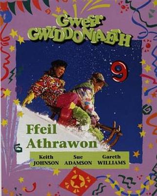 Book cover for Gwefr Gwyddoniaeth: 9 - Ffeil Athrawon