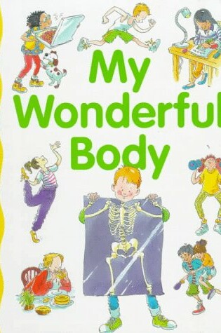 Cover of My Wonderful Body