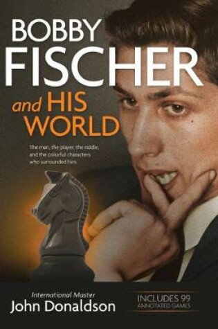 Cover of Bobby Fischer and His World