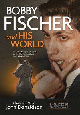 Book cover for Bobby Fischer and His World