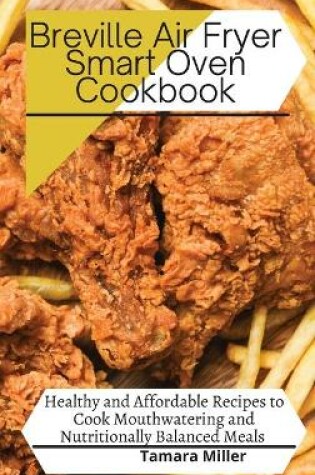 Cover of Breville Air Fryer Smart Oven Cookbook