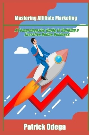 Cover of Mastering Affiliate Marketing