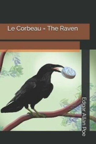 Cover of Le Corbeau = the Raven