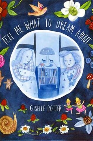 Cover of Tell Me What to Dream about