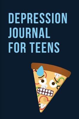 Book cover for Depression Journal For Teens