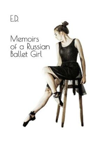 Cover of Memoirs of a Russian Ballet Girl