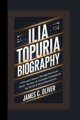 Book cover for Ilia Topuria Biography