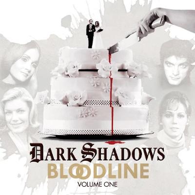 Book cover for Dark Shadows Bloodline Volume 1