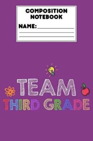 Cover of Composition Notebook Team Third Grade