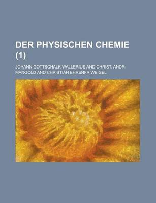 Book cover for Der Physischen Chemie (1 )