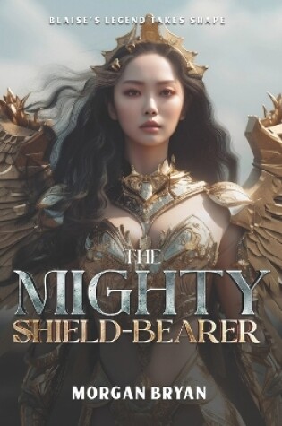 Cover of The Mighty Shield-Bearer