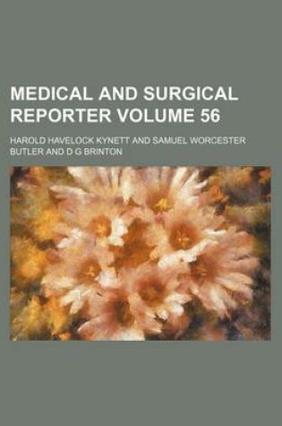 Cover of Medical and Surgical Reporter Volume 56