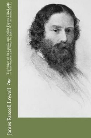 Cover of The Vision of Sir Launfal And Other Poems; Edited with an Introduction and Notes by Julian W. Abernethy, PH.D.