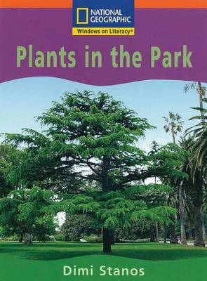 Cover of Windows on Literacy Step Up (Science: Plants Around Us): Plants in the Park