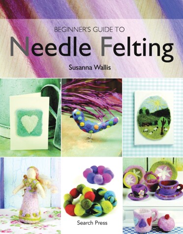 Book cover for Beginner's Guide to Needle Felting