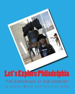 Book cover for Let's Explore Philadelphia