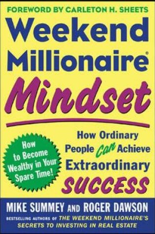 Cover of Weekend Millionaire Mindset: How Ordinary People Can Achieve Extraordinary Success