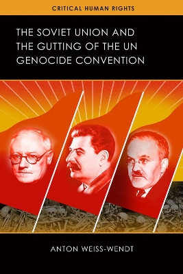 Cover of The Soviet Union and the Gutting of the UN Genocide Convention