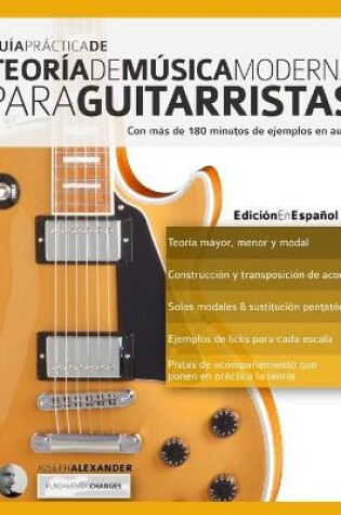 Cover of Guía práctica de teoría de música moderna para guitarristas