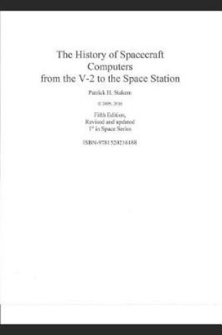 Cover of The History of Spacecraft Computers from the V-2 to the Space Station