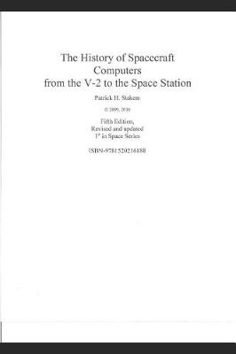 Book cover for The History of Spacecraft Computers from the V-2 to the Space Station