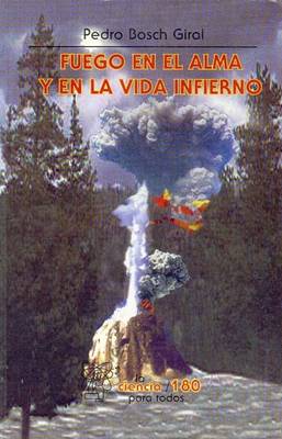 Cover of Fuego En El Alma y En La Vida Infierno