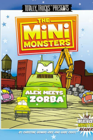 Cover of The Minimonsters - Alex Meets Zorba