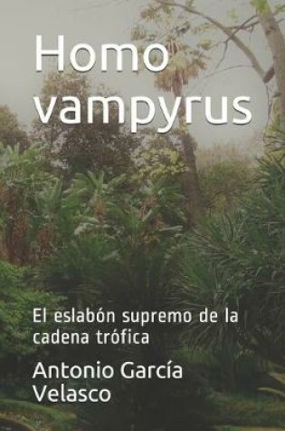 Cover of Homo vampyrus