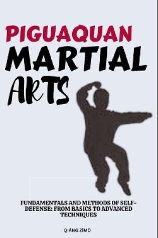 Cover of Piguaquan Martial Arts