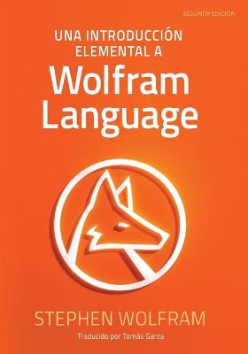 Book cover for Una Introducci�n Elemental a Wolfram Language