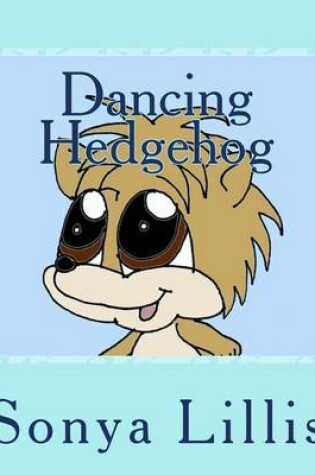 Cover of Dancing Hedgehog