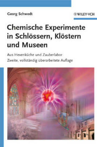 Cover of Chemische Experimente in Schlossern, Klostern Und Museen