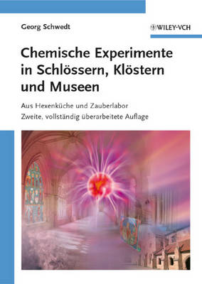 Book cover for Chemische Experimente in Schlossern, Klostern Und Museen