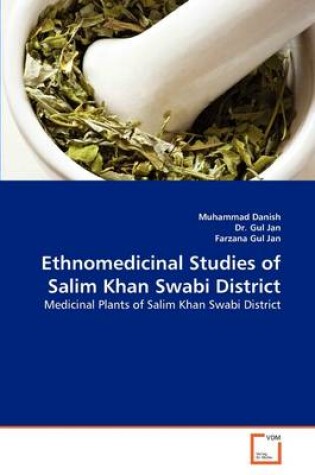 Cover of Ethnomedicinal Studies of Salim Khan Swabi District