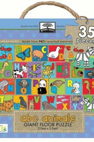 Cover of Green Start Giant Floor Puzzles: ABC Animals (35 Piece Floor Puzzles Made of 98% Recycled Materials)