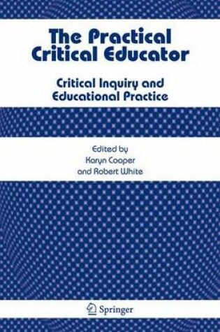 Cover of The Practical Critical Educator