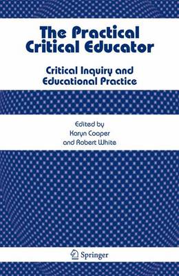 Book cover for The Practical Critical Educator