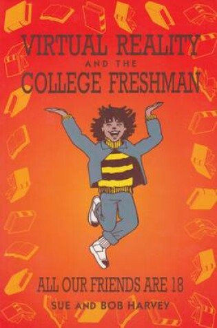 Cover of Virtual Reality and the College Freshman