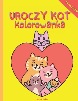 Book cover for Uroczy Kot Kolorowanka