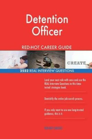 Cover of Detention Officer RED-HOT Career Guide; 2552 REAL Interview Questions