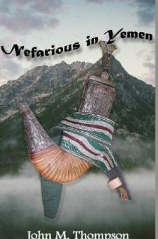 Cover of Nefarious in Yemen