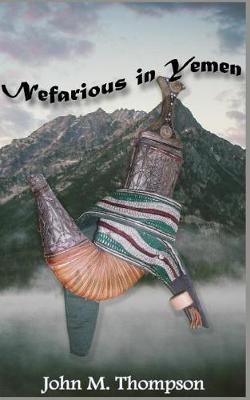 Book cover for Nefarious in Yemen