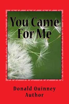 Book cover for You Came for Me