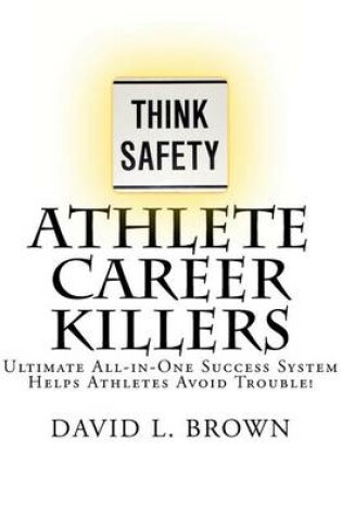 Cover of Athlete Career Killers