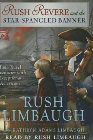 Cover of Rush Revere and the Star-Spangled Banner