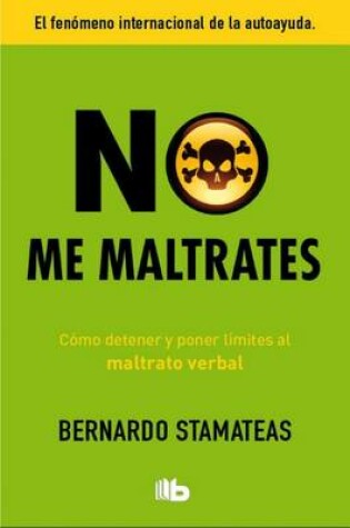 Cover of No Me Maltrates