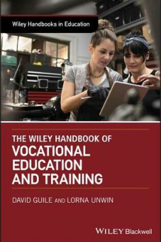 Cover of The Wiley Handbook of Vocational Education and Training