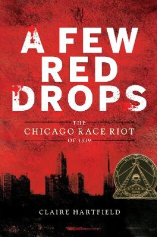 Cover of Few Red Drops: The Chicago Race Riot of 1919