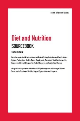 Cover of Diet and Nutrition Sourcebook, 6th Edition