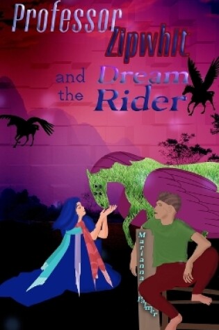 Cover of Professor Zipwhit and the Dream Rider